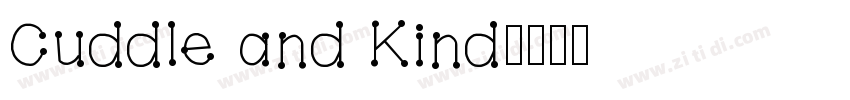 Cuddle and Kind字体转换